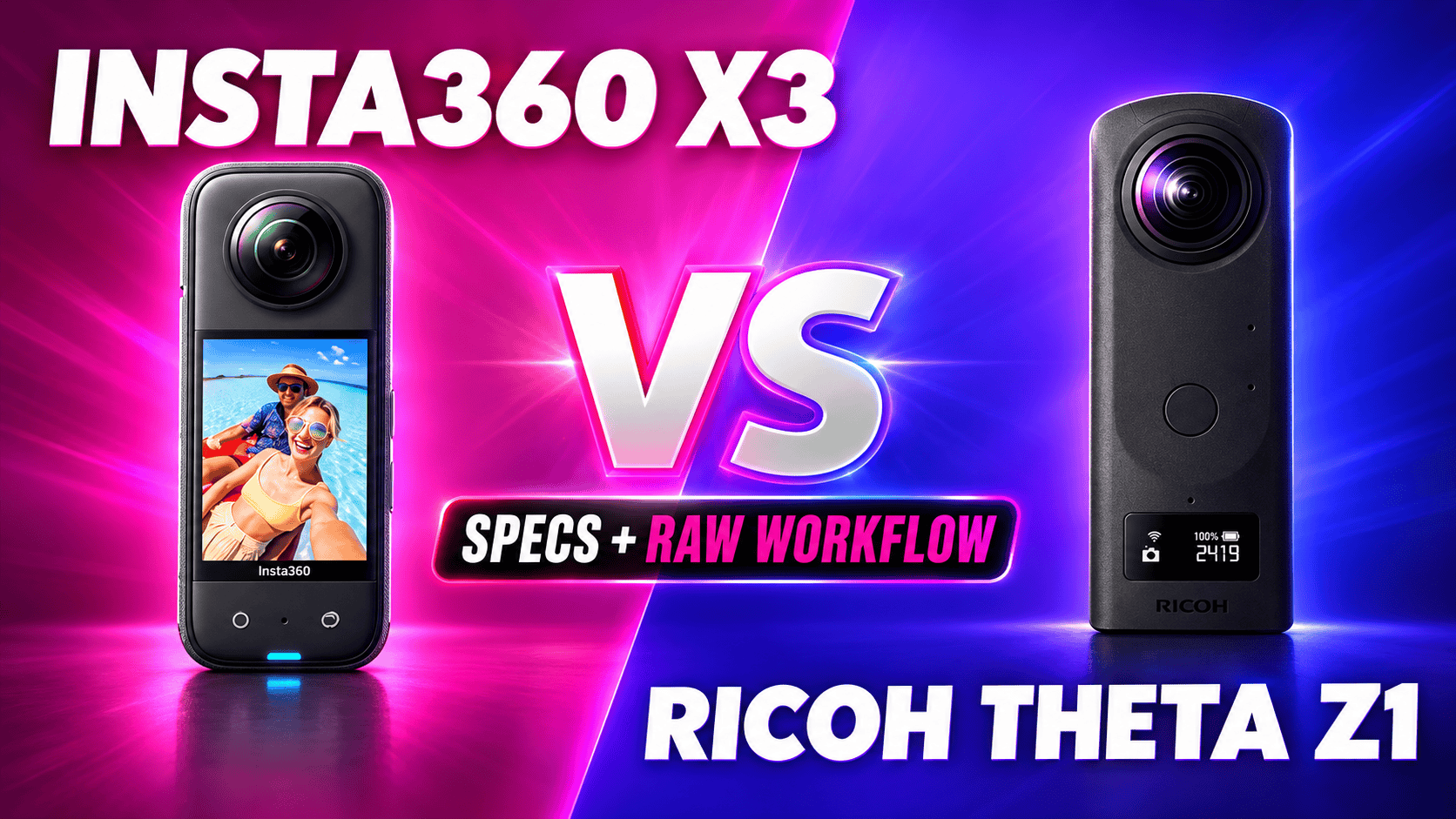 Insta360 X3 vs Ricoh Theta Z1: Specs and RAW Workflow