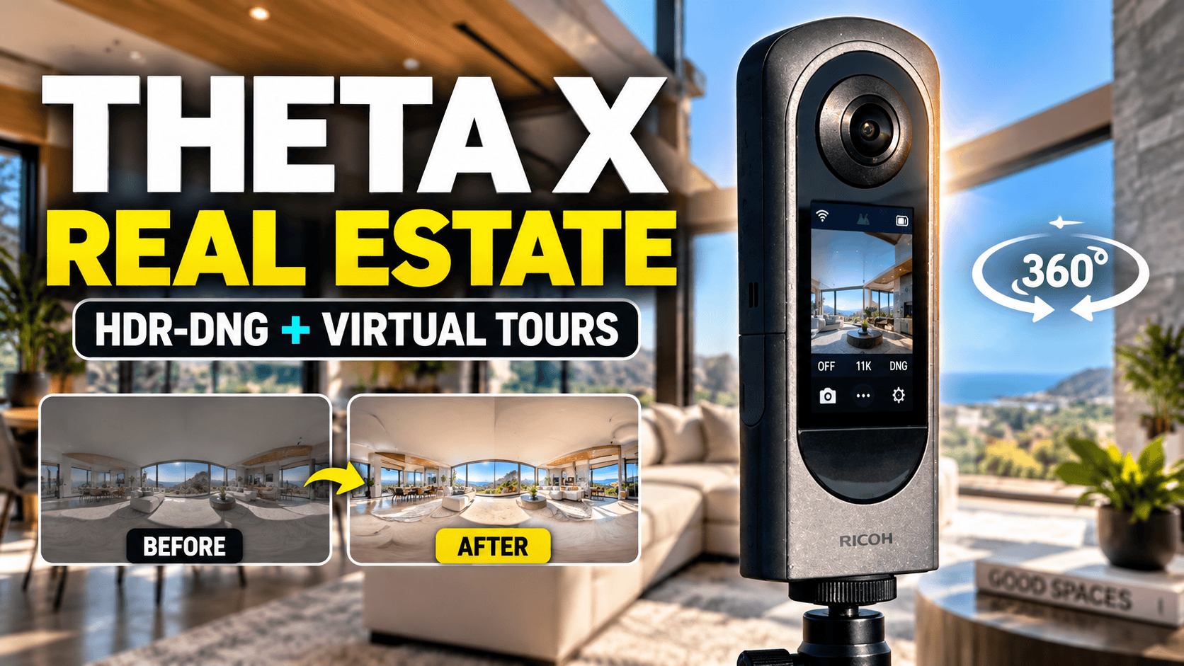 Ricoh Theta X: Virtual Tours, HDR-DNG & Real Estate