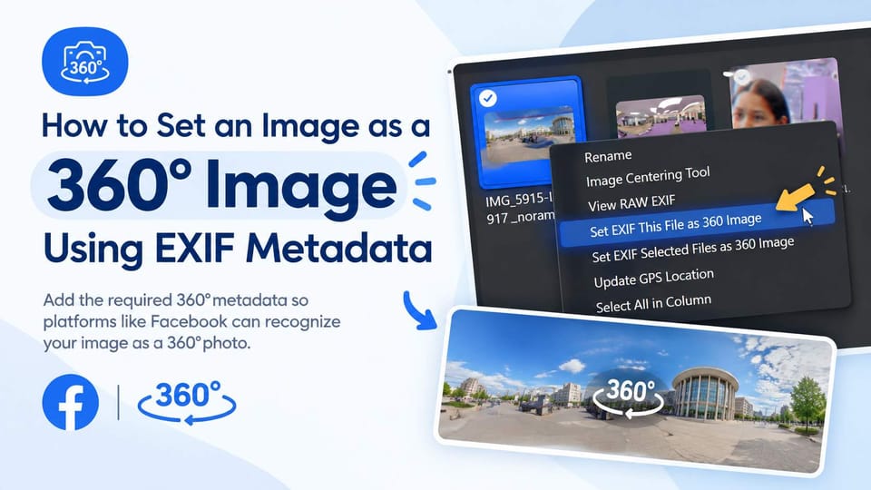 How to Set an Image as a 360° Image Using EXIF Metadata