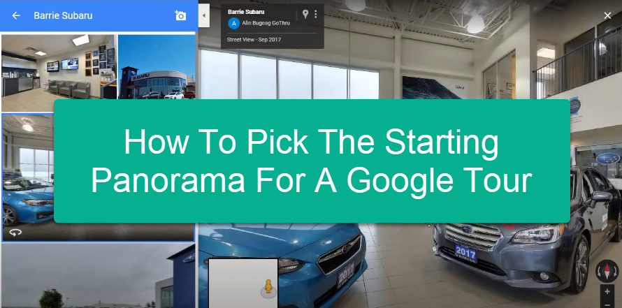 How To Pick The Starting Panorama For A Google Tour