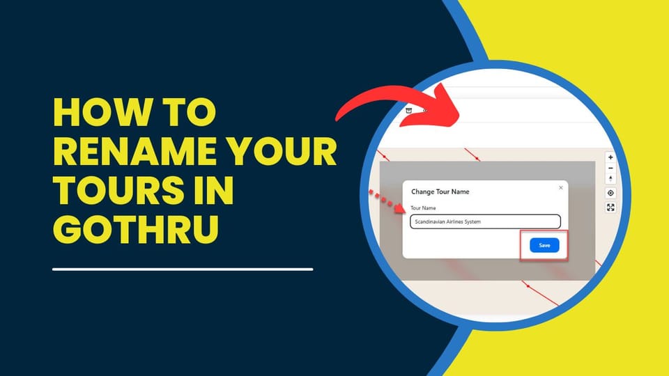 How to Rename Your Tours in GoThru
