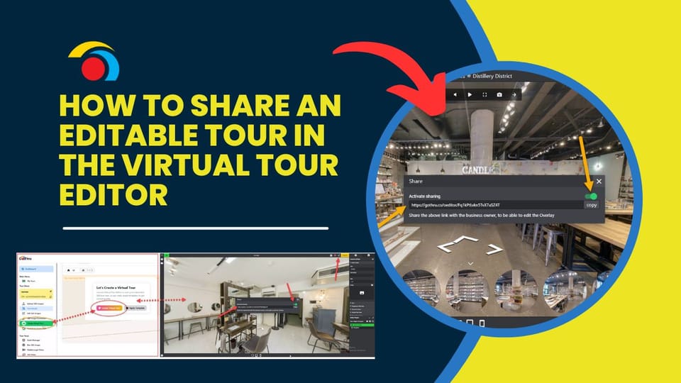 How To Share An Editable Tour In the Virtual Tour Editor