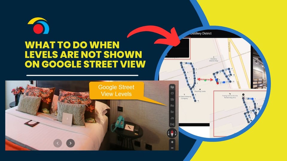 What to Do When Levels Are Not Shown on Google Street View