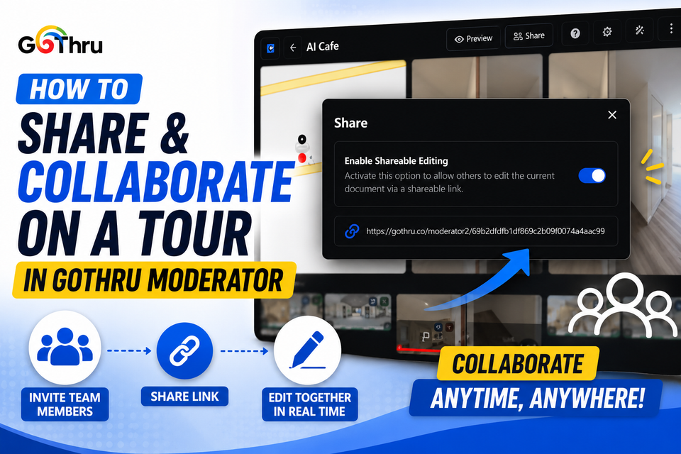 How To Share And Collaborate On A Tour In GoThru Moderator