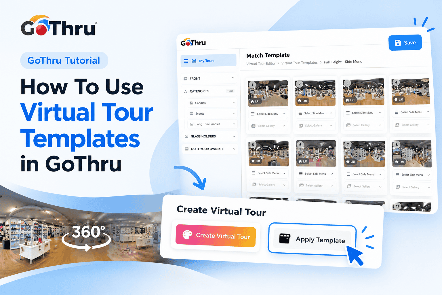 How To Use Virtual Tour Templates in GoThru